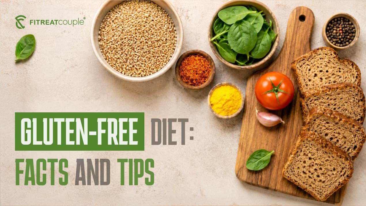 Gluten-Free Diet: Facts and Tips